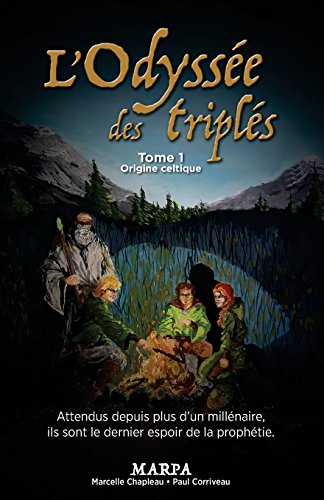 Imagen de archivo de L'Odysse des tripls, Tome 1, Origine Celtique (French Edition) a la venta por Books Unplugged