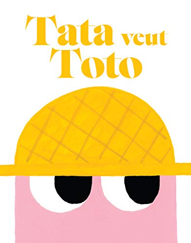 Beispielbild fr Tata veut Toto zum Verkauf von Librairie La Canopee. Inc.