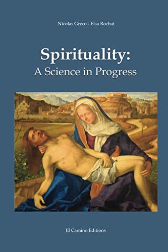 Stock image for Spirituality: A Science in Progress for sale by Books Unplugged