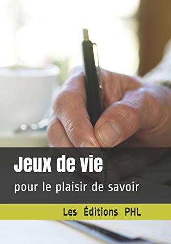 Stock image for Jeux de vie: pour le plaisir de savoir (French Edition) for sale by Lucky's Textbooks