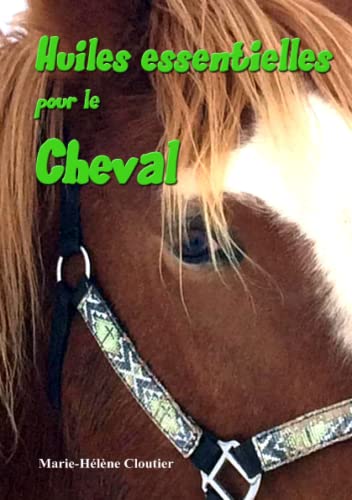 9782981826817: Huiles essentielles pour le cheval