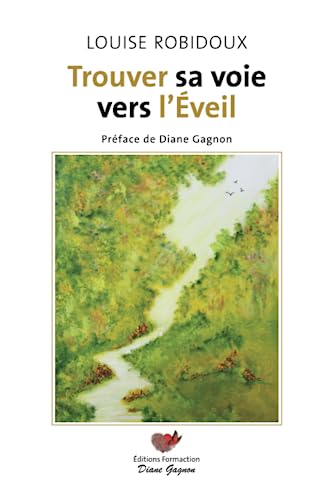 Beispielbild fr Trouver sa voie vers L'veil (French Edition) zum Verkauf von Books Unplugged