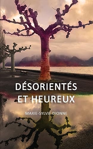 Stock image for Dsorients et Heureux (French Edition) for sale by California Books