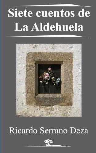 Beispielbild fr Siete cuentos de La Aldehuela (Paperback) zum Verkauf von Grand Eagle Retail