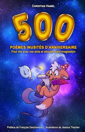 Stock image for 500 pomes inusits d?anniversaire: Pour rire avec vos amis et stimuler votre imagination (French Edition) for sale by Books Unplugged