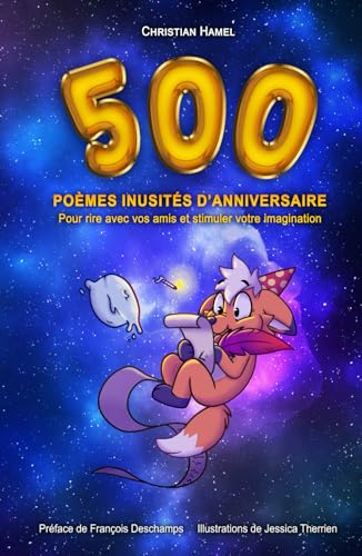 Stock image for 500 pomes inusits d?anniversaire: Pour rire avec vos amis et stimuler votre imagination (French Edition) for sale by GF Books, Inc.