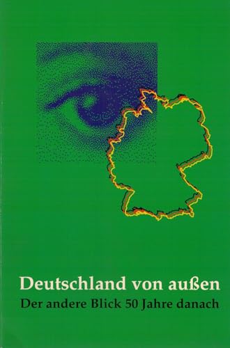 Stock image for Deutschland von auen Der andere Blick 50 Jahre danach for sale by Raritan River Books