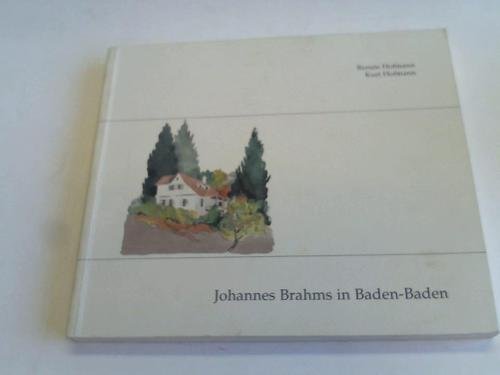 Beispielbild fr Johannes Brahms in Baden-Baden. zum Verkauf von medimops