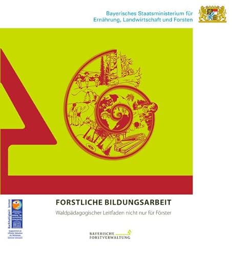 9783000012921: Forstliche Bildungsarbeit: Waldpdagogischer Leitfaden - nicht nur fr Frster (Livre en allemand)