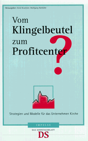 Beispielbild fr Vom Klingelbeutel zum Profitcenter zum Verkauf von Antiquariat Walter Nowak