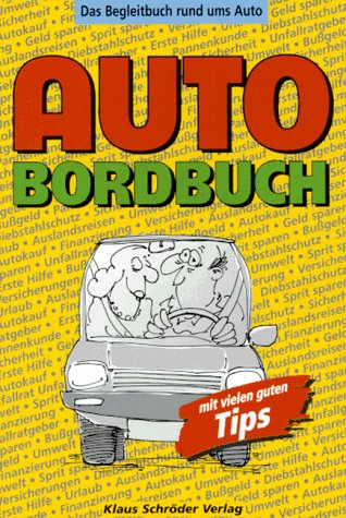 Stock image for Auto Bordbuch. Handbuch fr Autofahrer for sale by medimops