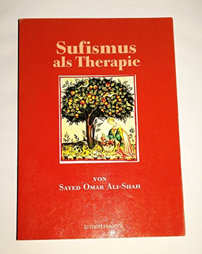 Stock image for Sufismus Als Therapie: Edition Peacock for sale by Revaluation Books