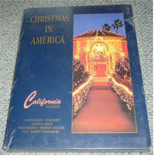 Christmas in America / Hrsg. Andreas Baum. Photogr. Herbert Stecher. Text Robert Timmerberg