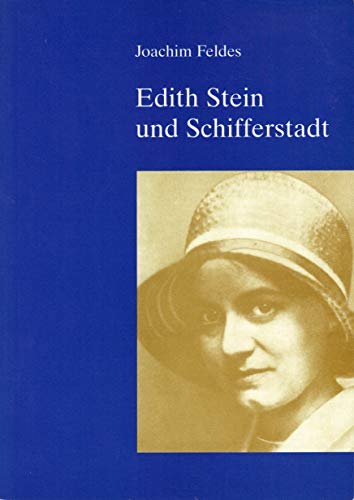 Stock image for Edith Stein und Schifferstadt for sale by medimops