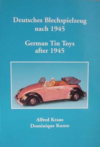 9783000033582: GERMAN TIN TOYS AFTER 1945.