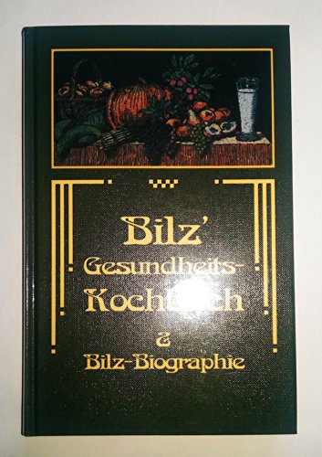 9783000034251: Bilz' Gesundheits-Kochbuch