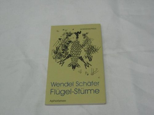 Beispielbild fr Flgel-Strme. Aphorismen. [M.3-zeiliger handschriftl.Widm.m.OUnterschrift d.Verf.an eine berhmte Bopparder Persnlichkeit a.Vors.,datiert Februar 1999]. zum Verkauf von Rhein-Hunsrck-Antiquariat Helmut Klein