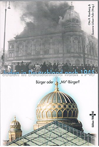 Imagen de archivo de Juden in Deutschland nach 1945: Brger oder Mit-Brger a la venta por medimops