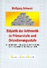 Beispielbild fr Didaktik der Arithmetik in Primarstufe und Orientierungsstufe (Book on Demand) zum Verkauf von medimops