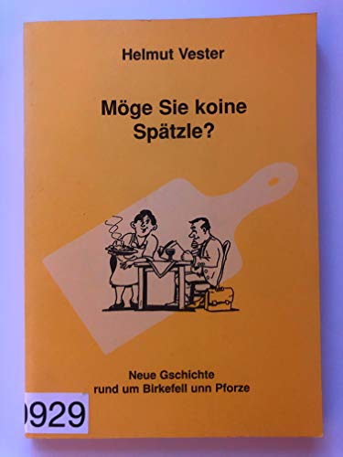 Beispielbild fr Mge Sie koine Sptzle? : neue Geschichten rund um Birkefell unn Pforze. zum Verkauf von medimops