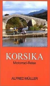 Beispielbild fr Korsika. Motorrad-Reise zum Verkauf von medimops