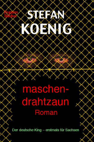 9783000056499: maschendrahtzaun - Koenig, Stefan