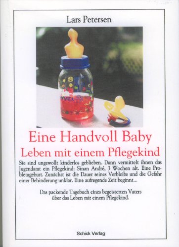 Beispielbild fr Eine Handvoll Baby - Leben mit einem Pflegekind zum Verkauf von medimops