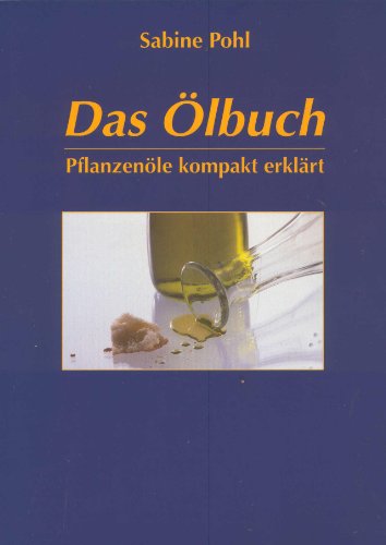 Stock image for Das lbuch. Pflanzenle kompakt erklrt for sale by medimops