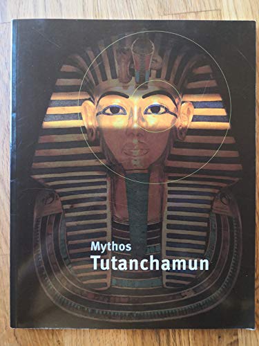 o) Mythos Tutanchamun / mit Beitr. von Jan Assmann . - Assmann, Jan