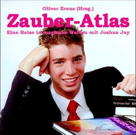 Beispielbild fr Zauber-Atlas Jay, Joshua and Erens, Oliver zum Verkauf von online-buch-de