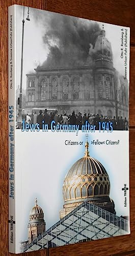 Stock image for Jews in Germany after 1945: Citizens or "fellow" citizens? for sale by HPB-Diamond