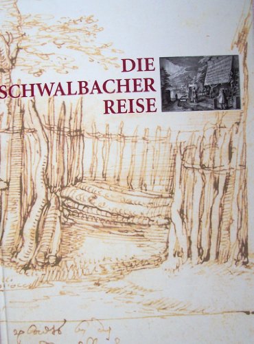 Stock image for Die Schwalbacher Reise. Gezeichnet von Anton Mirou in Kupfer. Gestochen von Matthus Merian d. ., 1620 for sale by medimops