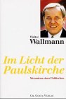 Beispielbild fr Im Licht der Paulskirche: Memoiren eines Politischen zum Verkauf von Gerald Wollermann
