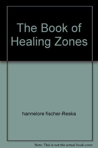 Beispielbild fr The Book of Healing Zones zum Verkauf von medimops