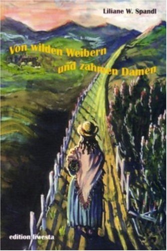 Beispielbild fr Von wilden Weibern und zahmen Damen zum Verkauf von Versandantiquariat Felix Mcke