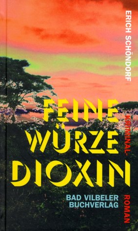 Beispielbild fr Feine Wrze Dioxin zum Verkauf von medimops