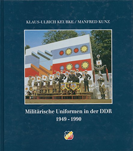 9783000113628: Militrische Uniformen in der DDR 1949-1990