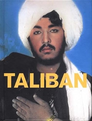 Stock image for Taliban: Text: Thomas Dworzak . Aus dem Engl. von Fotobuch-Edition for sale by Sigrun Wuertele buchgenie_de