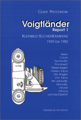 9783000118678: Voigtlnder Report 1: Kleinbild-Sucherkameras 1939 bis 1982