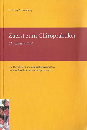 Beispielbild fr Rondberg, T: Zuerst zum Chiropraktiker zum Verkauf von medimops