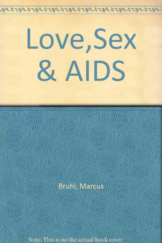 Beispielbild fr Love,Sex & AIDS II zum Verkauf von BuchKunst-Usedom / Kunsthalle