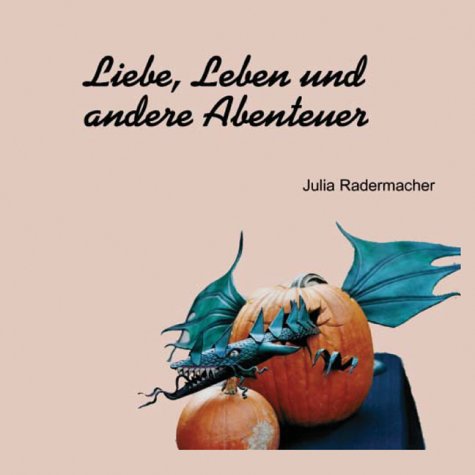 Stock image for Liebe, Leben und andere Abenteuer for sale by Sammlerantiquariat