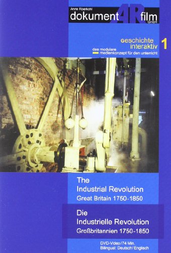 9783000139017: Die Industrielle Revolution. GroŸbritannien 1750-1850, 1 DVD-Video, dtsch. u. engl. Version
