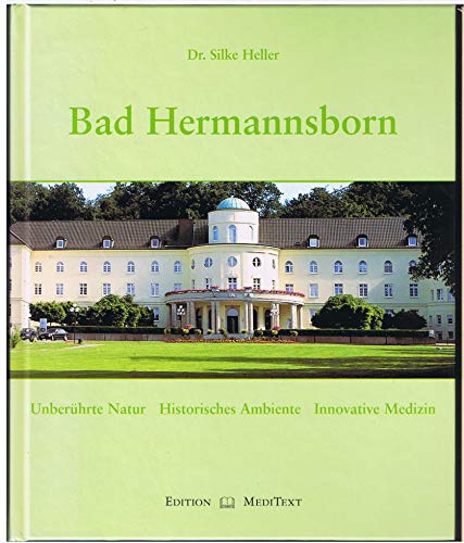 Imagen de archivo de Bad Hermannsborn. Unberhrte Natur - Historisches Ambiente - Innovative Medizin. a la venta por Bojara & Bojara-Kellinghaus OHG