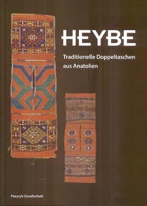 9783000147562: Heybe : Traditionelle Doppeltaschen Aus Anatolian