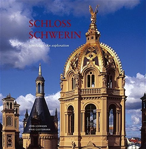 Beispielbild fr Schloss Schwerin: Streifzge - An exploration. Auergewhnliche Bilder von auergewhnlichen Or zum Verkauf von medimops