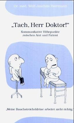 Beispielbild fr Tach, Herr Doktor!' zum Verkauf von medimops