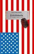 Stock image for Eintrittskarte Fingerprint : Die USA zum Verstehen auf die Schnelle for sale by Buchpark