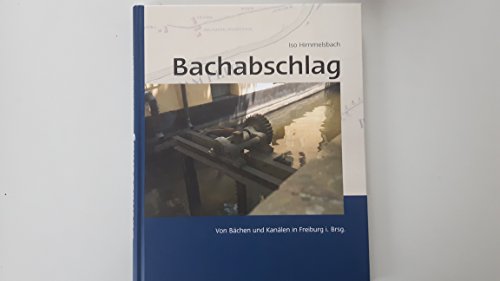 Beispielbild fr Bachabschlag: Von Bchen und Kanlen in Freiburg i. Br. zum Verkauf von medimops
