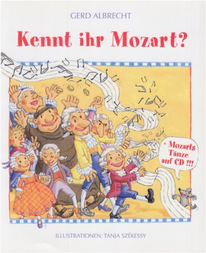 Beispielbild fr Kennt ihr Mozart? Mit Audio-CD zum Verkauf von medimops